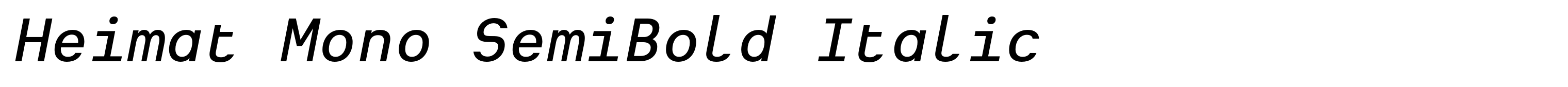 Heimat Mono SemiBold Italic